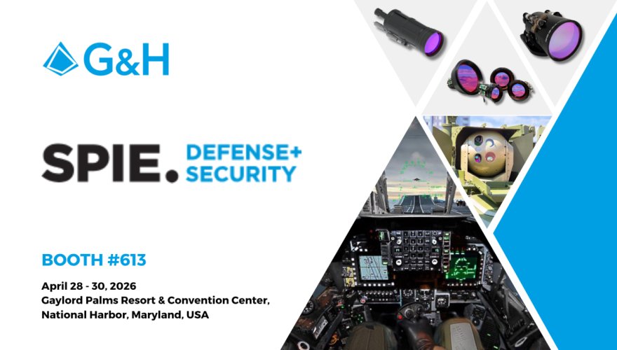 G&H Showcases Germanium-Free MWIR Lens Assemblies & U.S.-Based TFLN Manufacturing at SPIE Defense + Security 2026