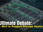 SLV vs. MLS in Rugged Storage Applications